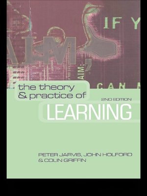 cover image of The Theory and Practice of Learning